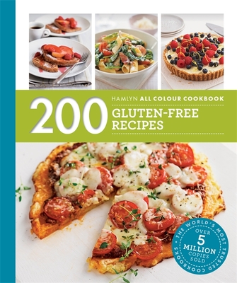 200 Gluten-Free Recipes: Hamlyn All Colour Cookbook - Blair, Louise