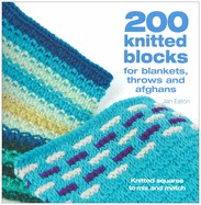 200 Knitted Blocks: To Mix and Match