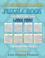 200 NUMBER SEARCH PUZZLE BOOK-Volume 4: Feed Your Brain With These 200 All Number Search Puzzles Great For Relaxation Or Gifts For The Puzzle Lover You Know In Large Print For Easy Reading In 8.5x11 Book Size Great Fun And Entertainment For All Ages