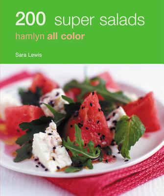 200 Super Salads - Storey, Alice