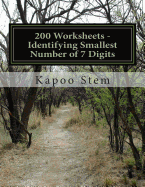 200 Worksheets - Identifying Smallest Number of 7 Digits: Math Practice Workbook