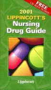 2001 Lippincott's Nursing Drug Guide - Karch, Amy Morrison, R.N., M.S., and Karch, A