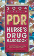 2004 PDR Nurse S Drug Handbook