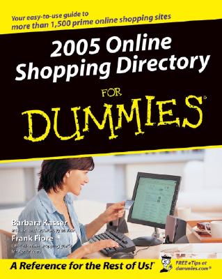 2005 Online Shopping Directory for Dummies - Kasser, Barbara, and Fiore, Frank