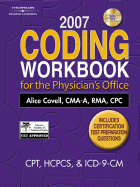 2007 Coding Workbook for the Physician S Office - Covell, Alice