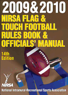 2009 & 2010 Nirsa Flag & Touch Football Rules Book & Officials' Manual-14th Edition