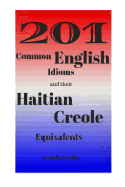 201 Common English Idioms and Their Haitian Creole Equivalents