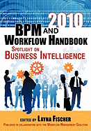 2010 Bpm and Workflow Handbook: Spotlight on Business Intelligence