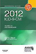2012 ICD-9-CM for Physicians Volumes 1 & 2: Professional Edition