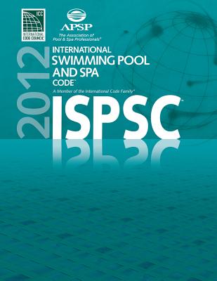 2012 International Swimming Pool and Spa Code - International Code Council