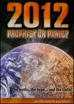 2012: Prophecy or Panic? - Andre Van Heerden