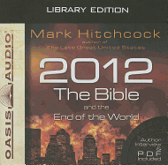 2012: The Bible and the End of the World