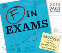 2013 Daily Calendar: F in Exams - Benson, Richard