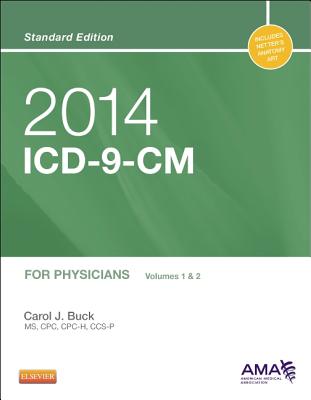 2014 ICD-9-CM for Physicians, Volumes 1 and 2, Standard Edition - Buck, Carol J, MS, Cpc