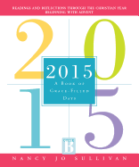 2015: A Book of Grace-Filled Days