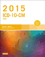 2015 ICD-10-CM Draft Edition - Buck, Carol J, MS, Cpc