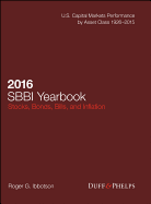 2016 Stocks, Bonds, Bills, and Inflation (Sbbi) Yearbook