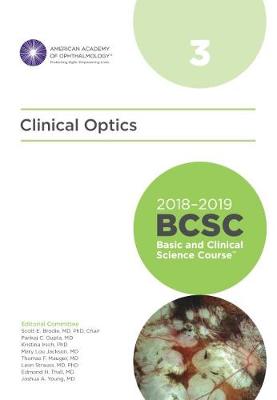 2018-2019 Basic and Clinical Science Course (BCSC), Section 3: Clinical Optics - Brodie, Scott E. (Editor)