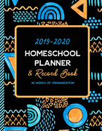 2019-2020 Homeschool Planner and Record Book 40 Weeks of Organization: A Well Planned Year for Your Elementary, Middle School, Jr. High, or High School Student - Organization and Lesson Planner