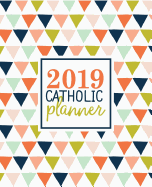 2019 Catholic Planner: Weekly & Monthly Planner, Prayer Journal & Gratitude Journal Grey 6569