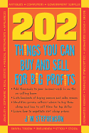 202 Things You Can Buy and Sell for Big Profits!