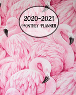 2020-2021 Monthly Planner: Pink Flamingo - LARGE 24 Months Calendar - 2 Year Diary Journal - Multi Year Schedule Organizer - January 2020 to December 2021 Agenda Notebook with Inspirational Quotes