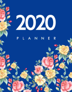 2020 Planner: January-December 2020 12-monthly Calendar Schedule Organizer with Inspirational Quotes Unique Customized Cover-Themed Colored Interior Border Volume 1 Royal Blue Floral Design 8.5x 11 inches, 30 pages