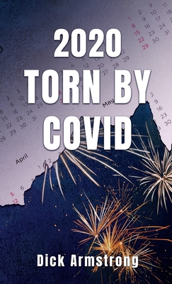 2020 Torn by Covid - Armstrong, Dick