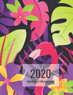 2020 Weekly planner: 2020 weekly planner for women, girls.journal, calendar, daily activities, top priorities, victories, Look ahead 8.5X11 inches in flamingo beautiful, exotic, impressive, tropical flowers, floral, hand-drawn