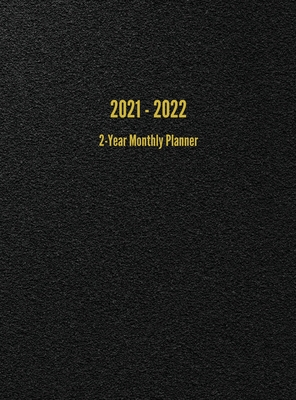 2021 - 2022 2-Year Monthly Planner: 24-Month Calendar (Black) - Anderson, I S