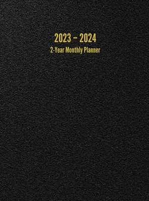 2023 - 2024 2-Year Monthly Planner: 24-Month Calendar (Black) - Large - Anderson, I S