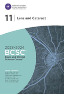 2023-2024 Basic and Clinical Science CourseTM, Section 11: Lens and Cataract