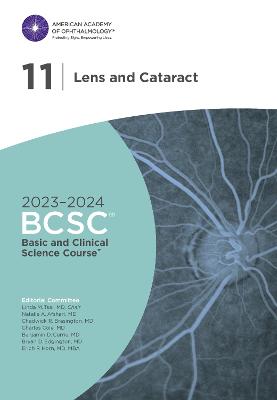 2023-2024 Basic and Clinical Science CourseTM, Section 11: Lens and Cataract - Tsai, Linda M.