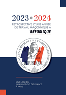 2023-2024: Rtrospective d'une anne de travail maonnique  Rpublique