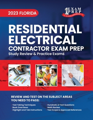 2023 Florida Residential Electrical Contractor Exam Prep: 2023 Study Review & Practice Exams - Inc, Upstryve