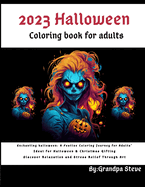 2023 Halloween coloring book for adults: 3 - Chilling Shadows: A Haunting Halloween Coloring Experience