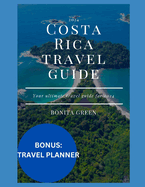 2024 Costa Rica travel guide: Your ultimate travel guide for 2024