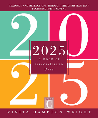 2025: A Book of Grace-Filled Days - Wright, Vinita Hampton