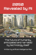 2050 Revealed by AI