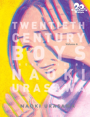 20th Century Boys: The Perfect Edition, Vol. 6 - Urasawa, Naoki (Creator)