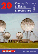 20th century defences in Britain : Lincolnshire