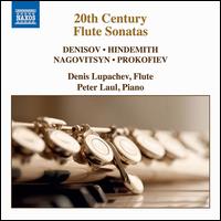 20th Century Flute Sonatas - Denis Lupachev (flute); Peter Laul (piano)