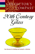 20th Century Glass - Martingale & Company (Creator), and Coleman, Christian (Foreword by)