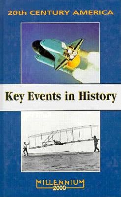 20th Century: Key Events in History - Baron, Robert C., and Scinta, Samuel