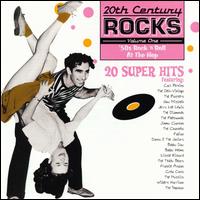 20th Century Rocks, Vol. 1: '50s Rock 'N Roll - At the Hop - Various Artists