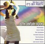 20th Century Rocks, Vol. 5: '60s Rock N Roll - It's My Party [2001]