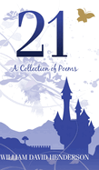 21: A Collection of Poems