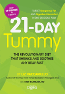 21-Day Tummy: The Revolutionary Diet That Soothes and Shrinks Any Belly Fast