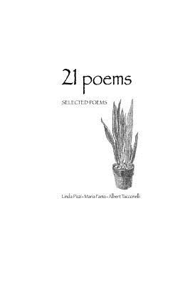 21 Poems - Fama, Maria, and Pizzi, Linda, and Tacconelli, Albert