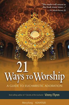 21 Ways to Worship - Flynn, Vinny